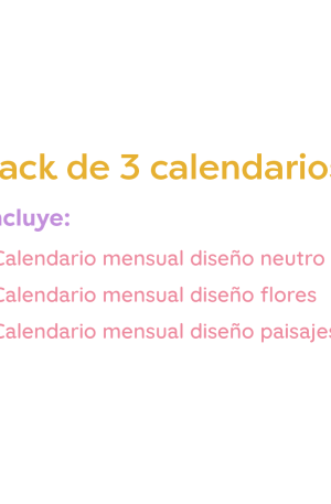 Pack de 3 calendarios mensuales